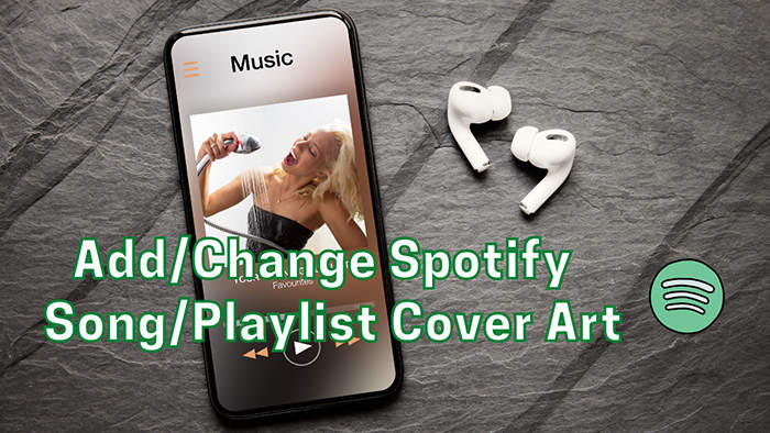 Change Spotify Music Track/Playlist Cover Art
