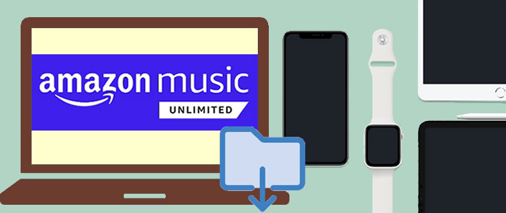 download amazon music unlimited tracks to computer