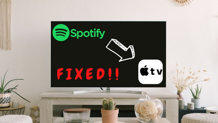 Play Spotify Music on Apple TV