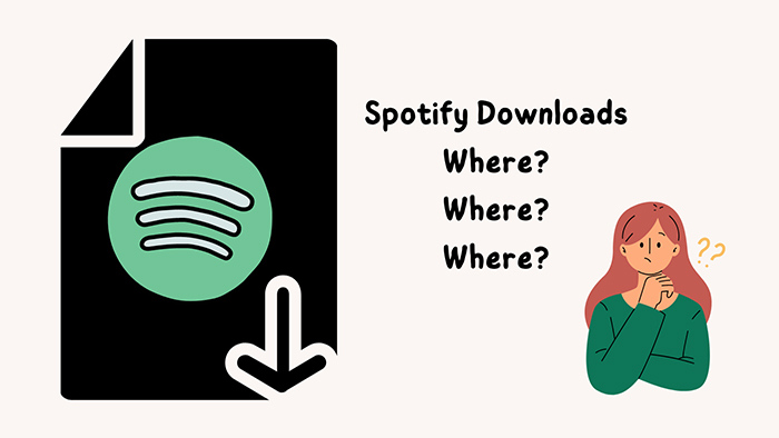 Where Are Spotify Music Downloads Stored?