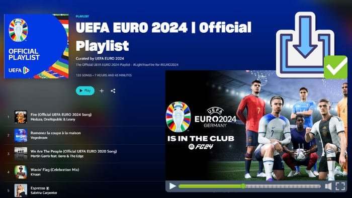 Download UEFA EURO 2024 Songs to MP3