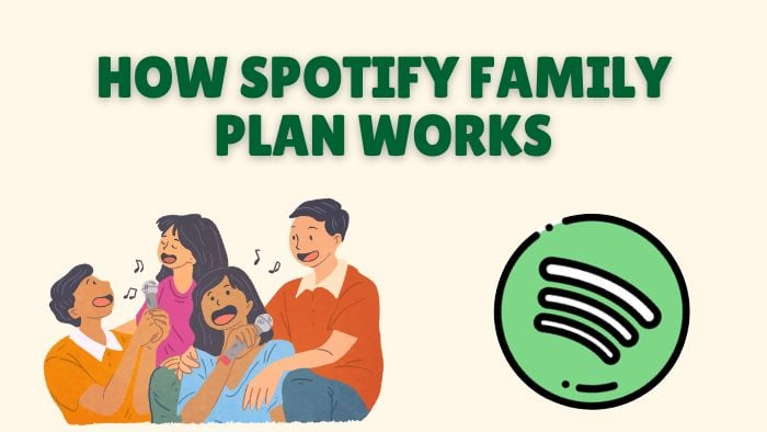 how spotify family plan works