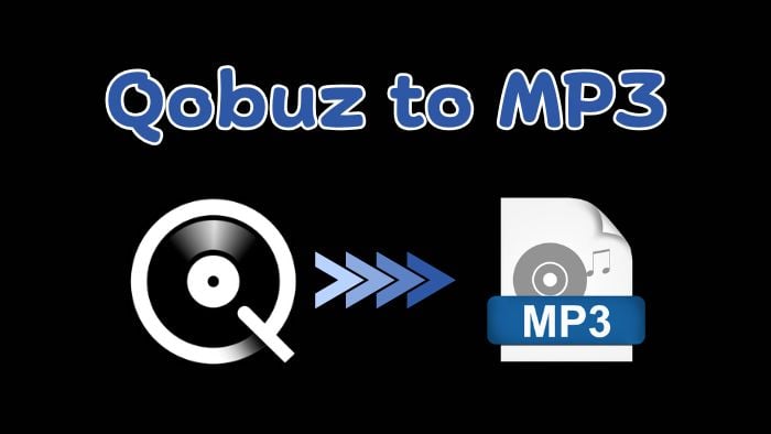 How to Download Music from Qobuz to MP3 format