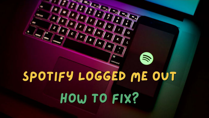 Top 7 Ways to Fix Spotify Keeps Logging You Out